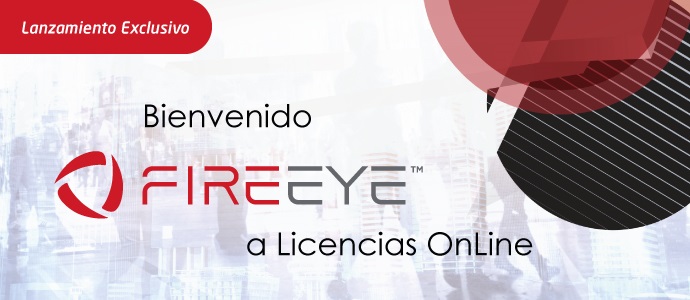 Licencias OnLine suma a FireEye para la distribución de sus soluciones en Latinoamérica