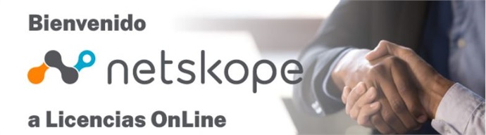 Netskope y Licencias OnLine, un acuerdo que profundiza las oportunidades de negocio para el canal