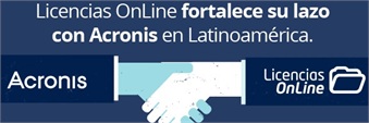 Licencias OnLine fortalece su lazo con Acronis en Latinoamérica