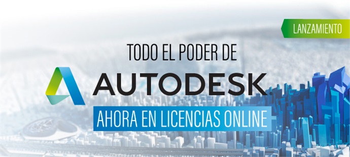 Autodesk suma valor al portfolio de Licencias OnLine