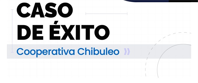 Transformación digital real: la Cooperativa Chibuleo ya opera 100% en la nube