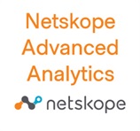Netskope Advanced Analytics