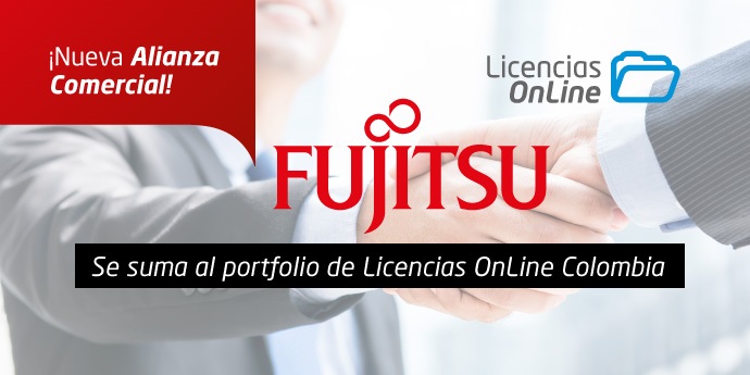 Licencias OnLine y Fujitsu, una alianza que profundiza el negocio del canal en Colombia